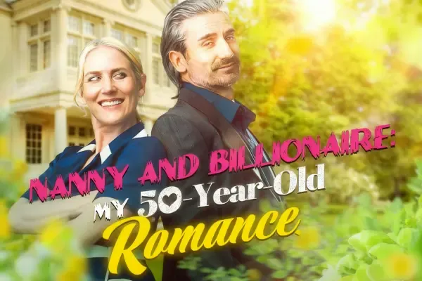 Nanny and Billionaire My 50-Year-Old Romance Full Episode
