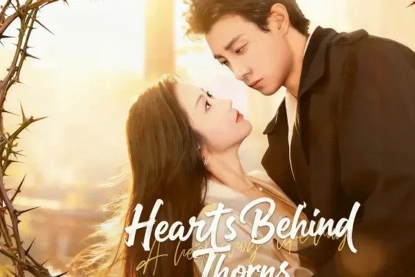 hearts behind thorns chinese drama